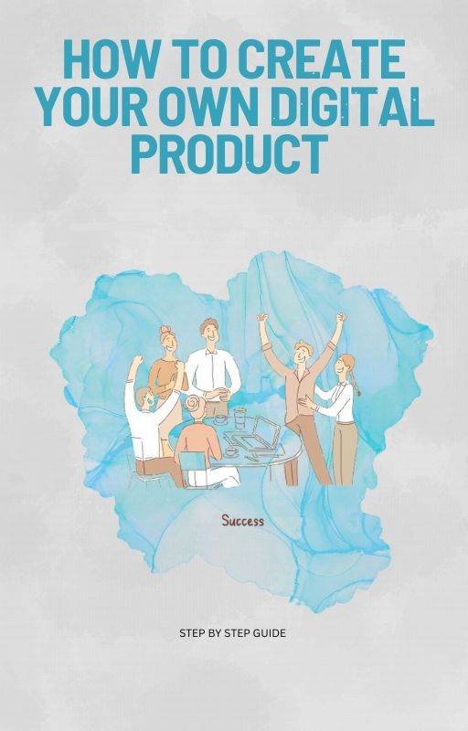 How to create your own Digital product EBOOK